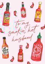 Fun Valentine's Day/Anniversary Card - To My Smokin' Hot Husband - Hot Sauces created by Making Meadows Ltd