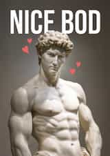 Funny Valentine's Day Card - Nice Bod - Classical Statue created by Bonne Nouvelle