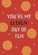 Cute Valentine's Day/Anniversary Card - You're My Eleven Out Of Ten - Stranger Things created by Sweetlove Press