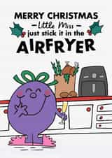 Funny Christmas Card - Little Miss - Stick It In The Airfryer - Mr. Men created by Mr. Men