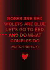 Funny Valentine's Card For Partner - Roses are Red - What Couples Do - Netflix created by size3art