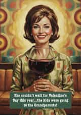 Funny child free Valentine’s Day face swap card for significant other  - wine created by Rosie bees craft box