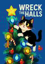 Funny Christmas Card - Naughty Cat - Wreck The Halls created by Folio | Ian Owen