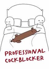 Funny Valentine's Card for Dog Owners - Professional Cockblocker - From the Dog created by Hey Bungalow Designs