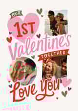 Personalised Valentines Day Photo Card created by Dotty Black - Classic Valentine's Day Card - 1st - First Together