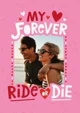 Personalised Valentines Day Photo Card created by Dotty Black - Classic Valentine's Day Card - Forever Ride Or Die - Galentine's Day