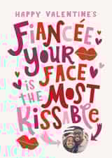 Personalised Valentines Day Photo Card created by Dotty Black - Cute Valentine's Day Card - For Fiancée - Most Kissable Face