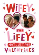 Personalised Valentines Day Photo Card created by Dotty Black - Cheeky Valentine's Day Card - Wifey For Lifey