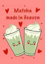 Cute Valentine’s Day Card - Matcha Made in Heaven created by Linda Loves It!
