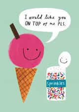 Cheeky Valentine's Day Card - Ice Cream & Sprinkles - Like You On Top Of Me created by Alice Mole Illustration