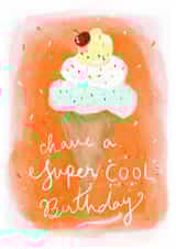 Cute Ice Cream Birthday Card - Have a Super Cool Birthday! created by Krupali Patel