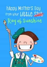 Funny Mother’s Day Card - Little Ray Of Sunshine created by Running with Scissors