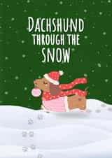Dachshund Through The Snow Christmas Card - Sausage Dog Lover created by ElleJae Crafts