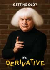 Funny Birthday Card - Frank Reynolds - Derivative created by Kate Everett