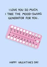 Funny Valentine’s Day Card - For Him - The Pill - Contraception Pill created by YAWN DESIGNS