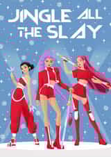 Fun Christmas Card - Kpop Demon Hunters - Jingle All The Slay created by Pink Peach Cards