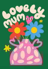 Arty Mother's Day Card - Floral Vase - Lovely Mum created by NICHOLA COWDERY ILLUSTRATIONS 