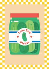 Cute Anniversary/Valentine's Day Card - Love You Pickle - Pickle created by Studio Boketto