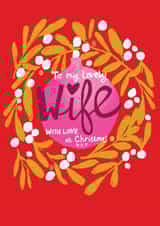 Classic Christmas Card - Lovely Wife - Berry Wreath created by Paper Salad