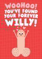 Funny Engagement/Wedding Card - Woohoo! You've Found Your Forever Willy created by Studio Doodles