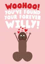 Funny Engagement/Wedding Card - Forever Willy created by Studio Doodles