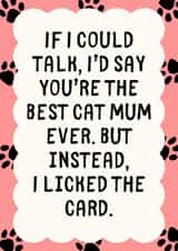 Funny Mother's Day Card - For Cat Mum - I Licked The Card created by Sundiva Designs