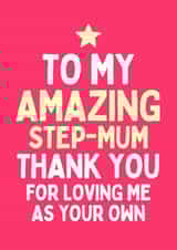 Heartfelt Mother's Day Card - For Step Mum - Loving Me As Your Own created by Sundiva Designs