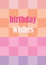 Birthday Wishes. Gorgeous feminine geometric check pattern card created by Pink Pig