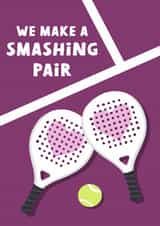 Punny Anniversary/Valentine's Day Card - We Make A Smashing Pair - Padel created by @tikkled.pink