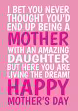 Funny Mother’s Day Card - From Daughter - Living The Dream created by @Cupsie's Creations