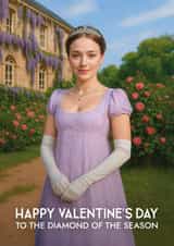Pretty Valentine's Dat Card - Bridgerton - Diamond Of The Season created by Woody's Design