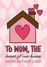 Heartfelt Mothers Day Card - Cute Card for Mum - Heart of Our Home created by TeePee Creations