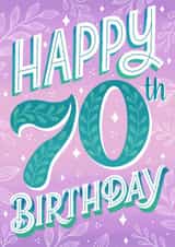 Pretty Birthday Card - 70th - Botanical typography created by Alice Griffiths Illustration