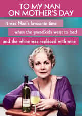 Funny Nan Mother's Day Card - Retro - Whine replaced with Wine created by Quitting Hollywood