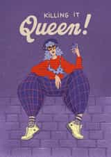 Arty Galentine’s Day Card – Killing it, Queen! created by Kasia Cards