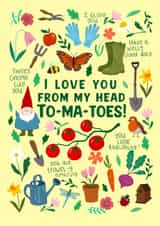 Cute Mother's Day Card - Gardening Puns - Love You From My Head To-Ma-Toes created by PonkyWots