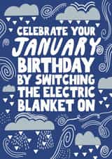 Funny Birthday Card - January Birthday - Electric Blanket created by Pickled Prints