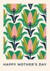 Arty Mother's Day Card - Retro Tulip Pattern created by Taya Cosgrove