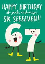 Funny Birthday Card - Six Seven - TikTok Trend created by AbiGoLucky