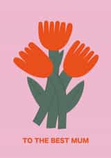 Simple Mother’s Day Card for Mum – “To the Best Mum” with Three Tulips created by Liina Lember