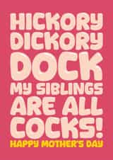 Rude Mother's Day Card - Siblings Are Cocks created by Blind Faith