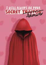 Fun Valentine’s Day Card - Secret Admirer - The Traitors created by Giddy Kipper