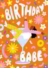Fun Birthday Card - Cocktail Glass - Birthday Babe created by Jessica Crawford