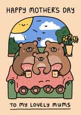 Cute Mother's Day Card - Lovely Mums - Cosy Bears - LGBTQ+ created by Wren & Wilson