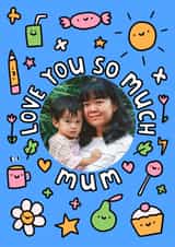 Personalised Mothers Day Photo Card created by Wren & Wilson - Cute Mother’s Day Photo Card – Love You – Smiley Sweets