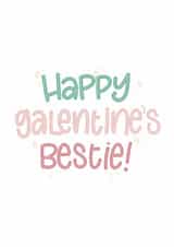 Cute, Fun Galentines Card for your Bestie - Happy Galentine's, Bestie! created by Sunflowers & Sarcasm