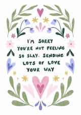 Sorry you're not feeling so slay, funny get well soon card created by Kai Kathleen