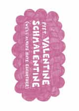 Valentines Schmalentines funny anti valentines card created by Kai Kathleen