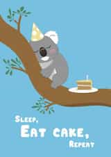 Cute Funny Birthday Card – Koala – Sleep Eat Cake Repeat – Animal Illustration created by @Cupsie's Creations