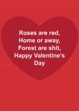 Funny Valentine's Day Card - Roses Are Red - Notts Forest Are Shit created by The Cake Thief